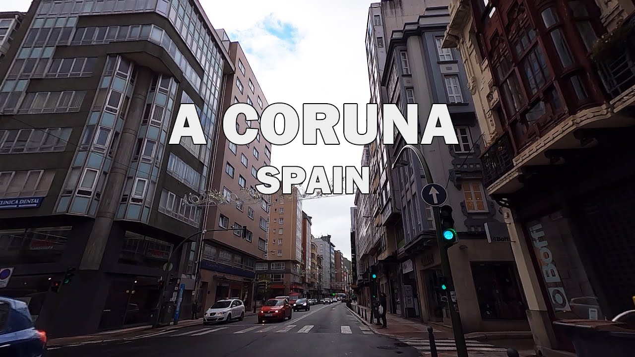 A Coruna, Spain Driving Tour 4K YouTube