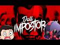 LOS CUIDADORES DE POSESIONES MUÑEQUILES/DOLL IMPOSTOR