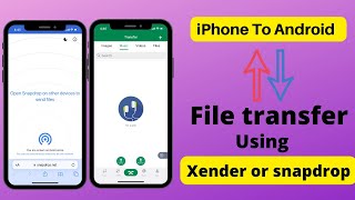 How to sand files between iPhone and Android phone using Xender & Snapdrop #filetransfer screenshot 5