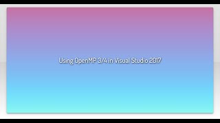 Using OpenMP 3/4 in Visual Studio 2017