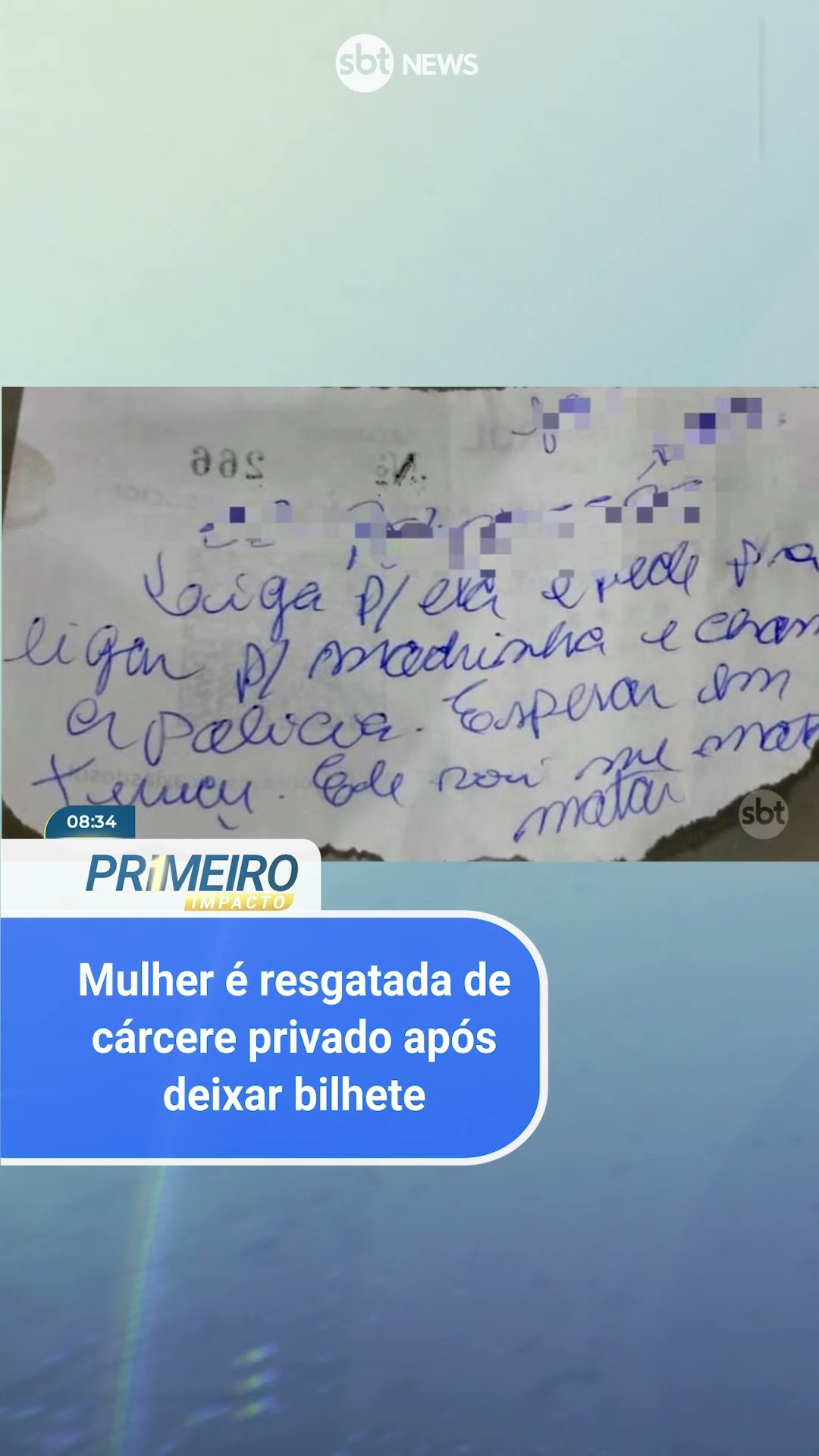 Mulher é resgatada de cárcere privado após deixar bilhete de socorro