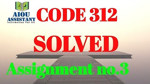 aiou solved assignment autumn 2020 || aiou solved assignment code 312