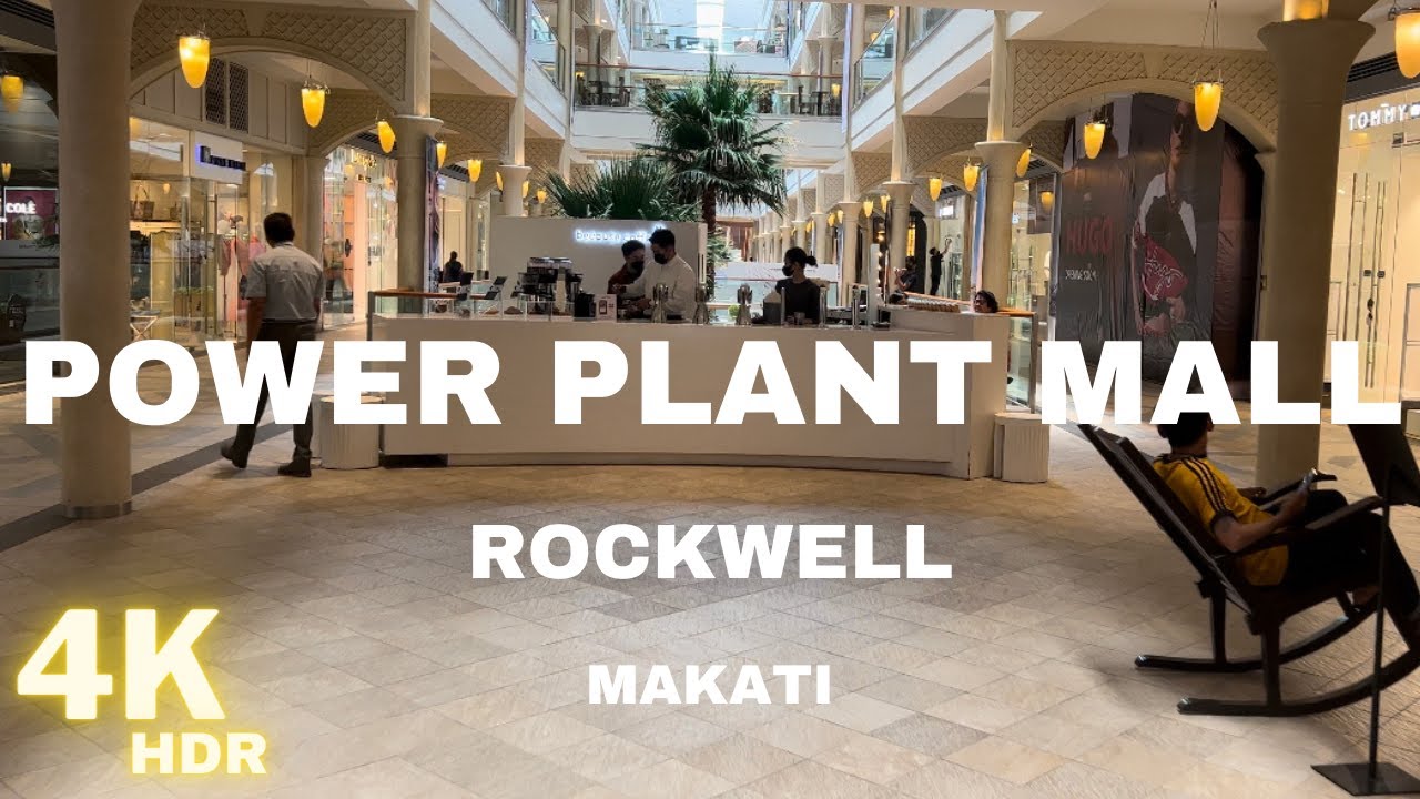POWER PLANT MALL WALK 4K ROCKWELL That Mall Was Power Plant BEFORE POWER PLANT MALL WALK 4K ROCKWELL That Mall Was Power Plant BEFORE