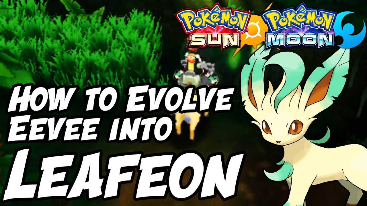 Como evoluir Eevee pra Glaceon e Leafeon em Pokémon Sun e Pokémon Moon! 