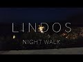 Lindos night walk 2022   4k