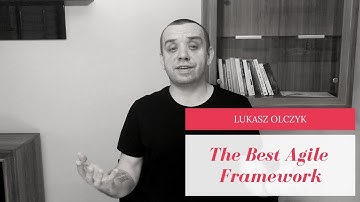 The Best Agile Framework