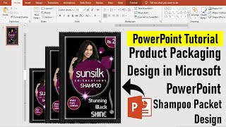 MIni Pack Shampoo Packaging Design In PowerPoint Tutorial || Shampoo Packet