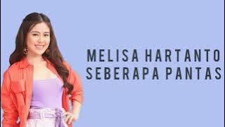 Melisa - Seberapa pantas (Sheila on 7) Lirik