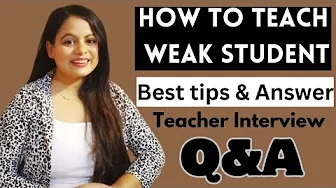 Teacher interview questions and answers || How to teach weak students #happyteaching #manjumam