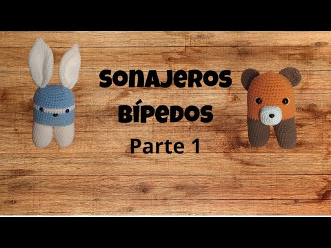 SONAJERO BÍPEDO TUTORIAL PASO A PASO Parte 1 #amigurumipasoapaso #tutorialamigurumi