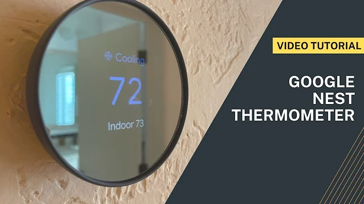Google Nest Thermostat Tutorial