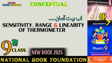 Sensitivity  Range And Linearity Of Thermometer Physics Class 9 👍 Chapter  7 ❤️ NBF👌New Edition 2025