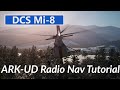 DCS Mi-8: ARK-UD Radio Navigation Tutorial