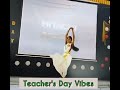Teacher's Day Celebration | Vimal Jyothi School 2022 -2023