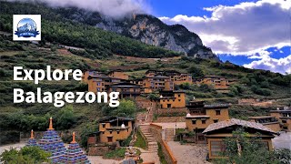 Explore Balagezong Scenic Area Aether Tours