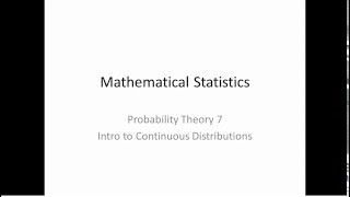 Probability Theory 7 General Continuous Probability Distribution