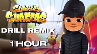 Subway Surfers song DRILL REMIX [ 1 Hour ]