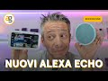 NUOVI AMAZON ALEXA. ECHO POP e ECHO SHOW 5 3a gen