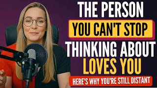 The Person You Can't Stop Thinking About Loves You Here's Why You're Still Distant | Psychology