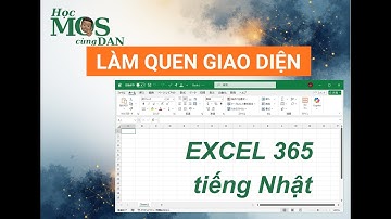 Học MOS Excel 365 cơ bản – Giao diện Excel & thanh Ribbon | Học MOS cùng Dan