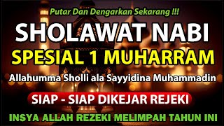 Sholawat Nabi Spesial 1 Muharram Penarik Rezeki Di Tahun Ini allahummasholli alasayyidina muhammadin