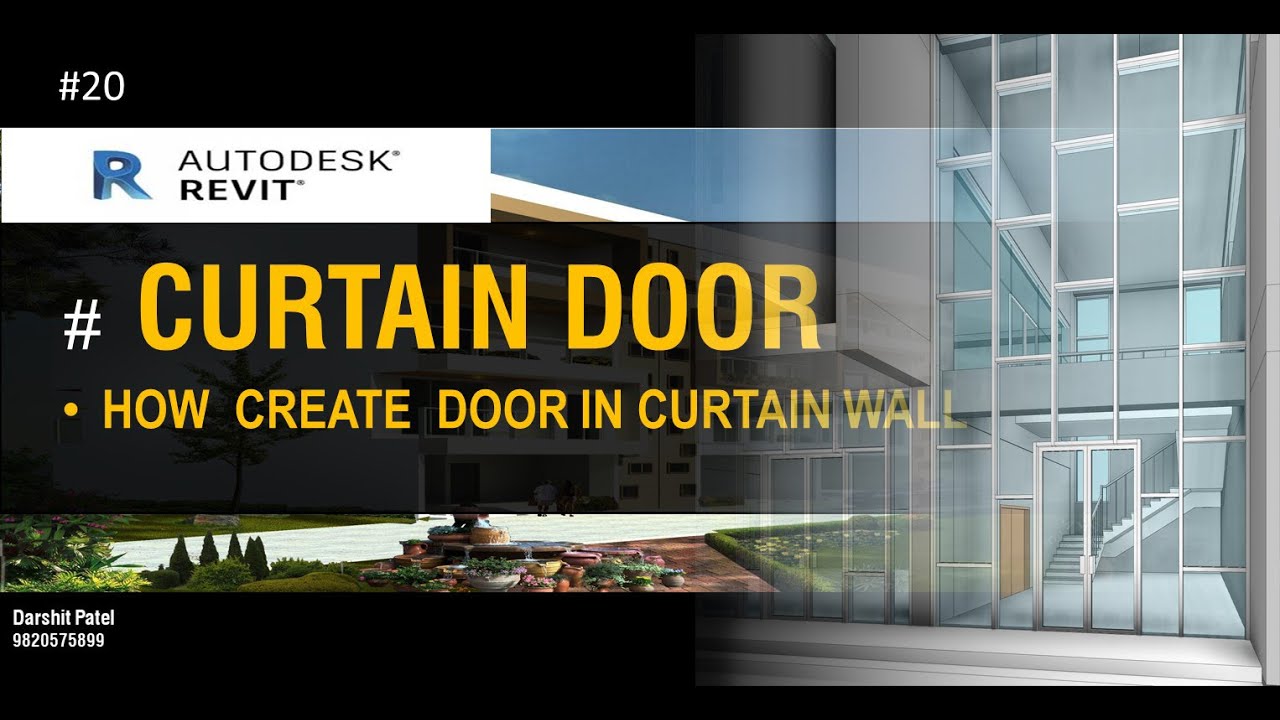 #20 Curtain Door | How to Create Door in Curtain wall | How to change panel I Revit tutorial Hindi