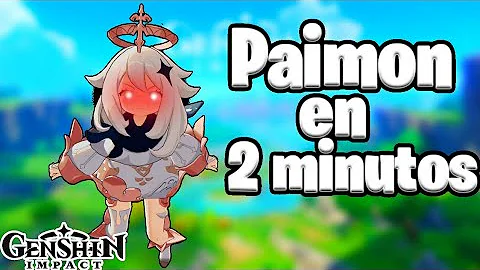 PAIMON EN 2 MINUTOS! 🧚🏻‍♀ | Genshin Impact