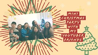 MINI CHRISTMAS GET TOGETHER WITH MY YOUTUBER FRIENDS