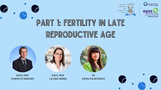 EMAS/ESE Webinar Part 1: Fertility in late reproductive age | EMAS #webinar