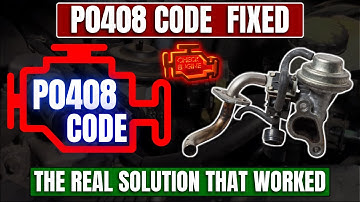 P0408 Code Fixed – The Real Solution That Worked!