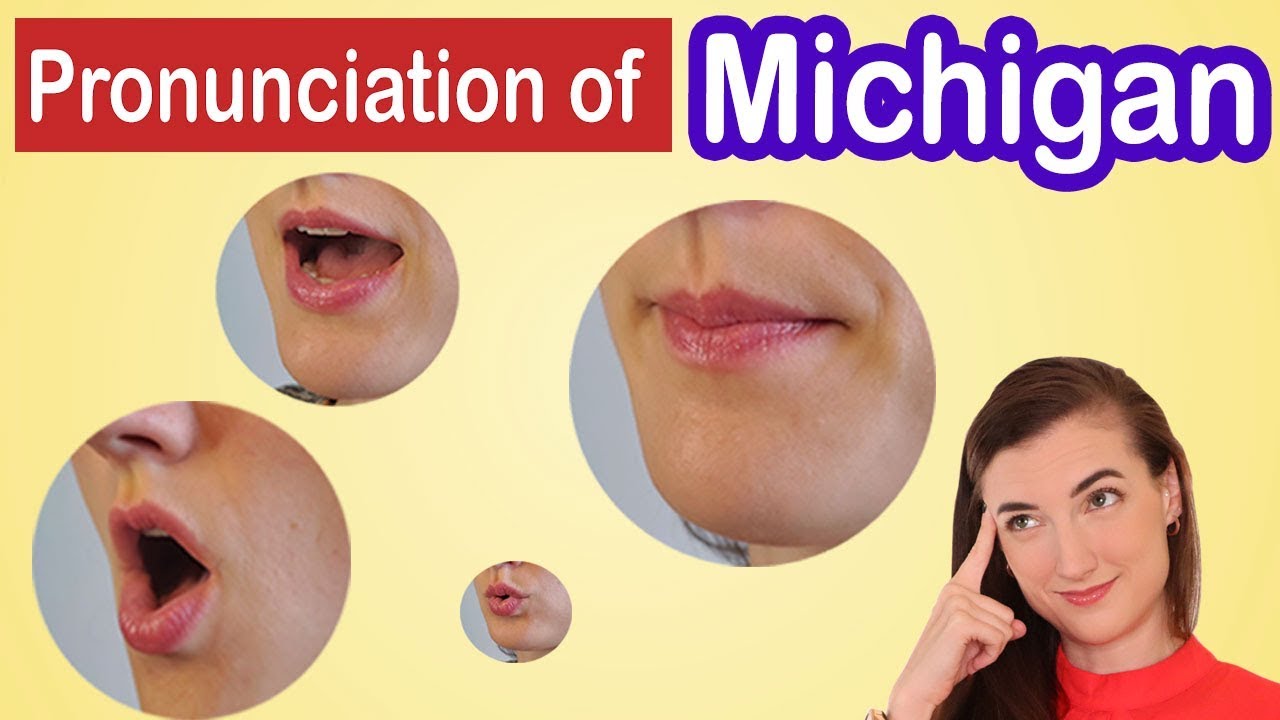 How to pronounce Michigan, American English Pronunciation Lesson YouTube