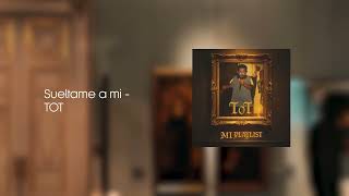 Download Lagu T.O.T - Sueltame A Mí (Visualizer) MP3