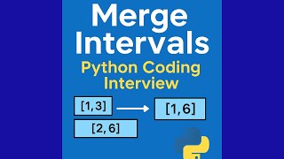 Merge overlapping intervals (e.g., [[1, 3], [2, 6], [8, 10]] → [[1, 6], [8, 10]]) python