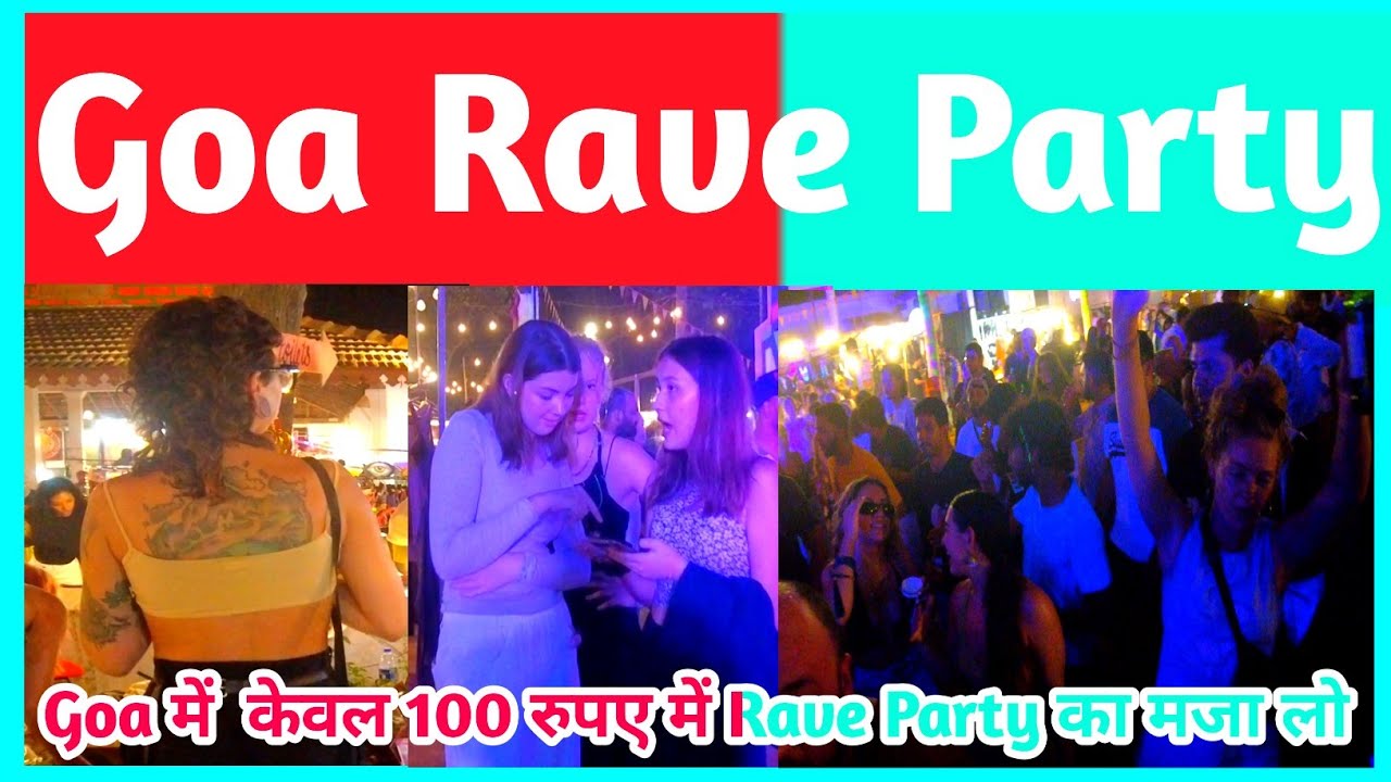 Goa Rave Party Goa 100 Rave Party Rave goa-rave-party-goa-100-rave-party-rave