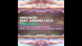 Highjacks feat. Adriana Lucia - The Love Is (DJ Runo Remix)[InMotionTV Radio Edit]