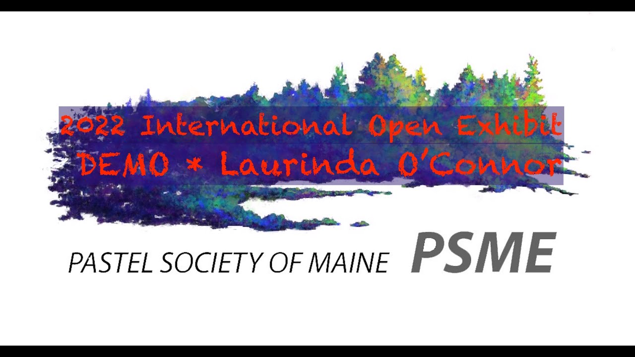 PSME 2022 Open International Exhibit Opening * Laurinda O'Connor DEMO