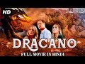 Dracano (2017) HD Full Hindi Dubbed Movie | Hollywood Action Movies In Hindi | ADMD