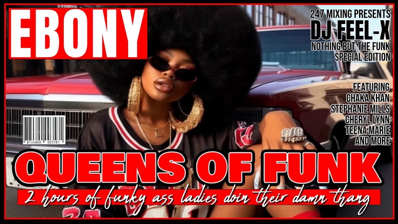 Dj Feel-X - Queens of Funk: The Ultimate 70s & 80s Ladies of Soul