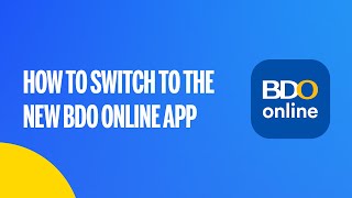 How to Switch to the New BDO Online App (with Existing BDO Online Banking Account) screenshot 5