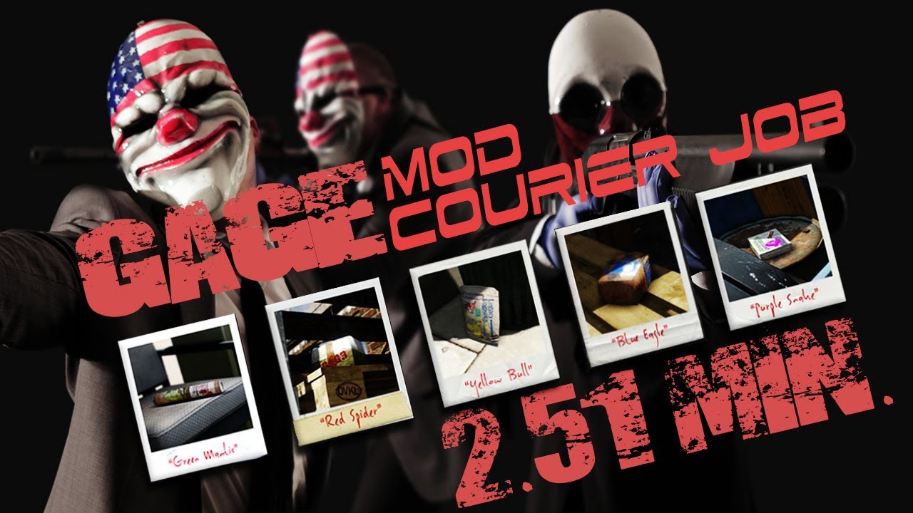 Payday 2: Gage Mod Courier - DLC packages! /2.51 min /Fast /Walkthrough