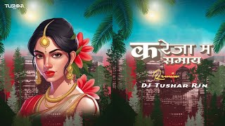 Kareja Ma Samaye (CG Rythme) Remix Dj Tushar Rjn Cg Song 2023