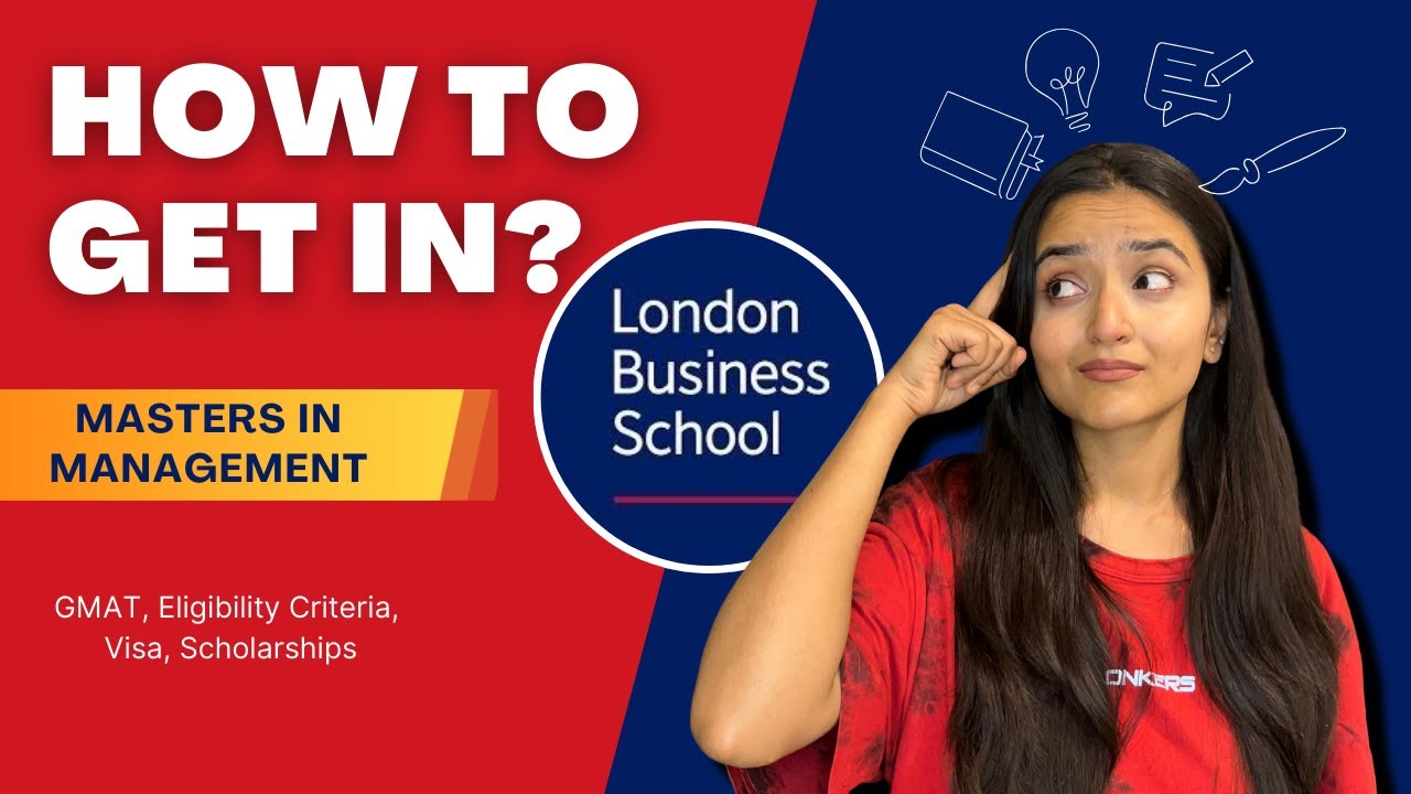 how-to-get-into-london-business-school-mim-admission-guide-youtube