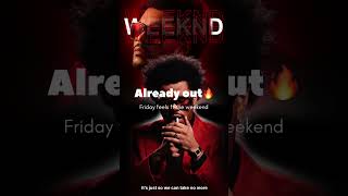 CHECKOUT FULL SONG - FRIDAY FEELS ft THE WEEKEND IN MY CHANNEL 🔥