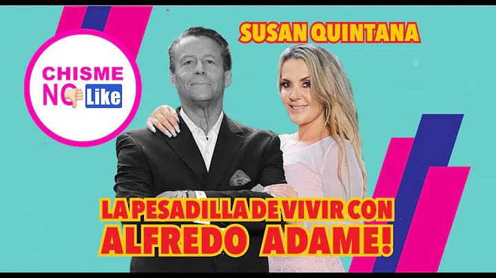EX DE ADAME, SUSAN QUINTANA REVELA COSAS TREMENDAS...