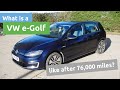 What is a Volkswagen e-Golf like after 5 years and 76,000 miles?