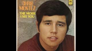 Chris Montez * The More I See You  1966    HQ