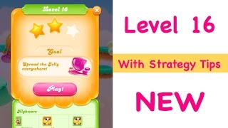 Candy Crush Jelly Saga Level 16 Tips and Strategy Gameplay Walkthrough 1 screenshot 5