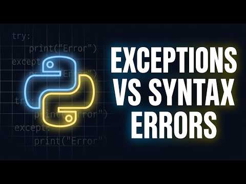 Python Exceptions vs Syntax Errors — What's the Difference? | Python Course Module 6, Topic 1
