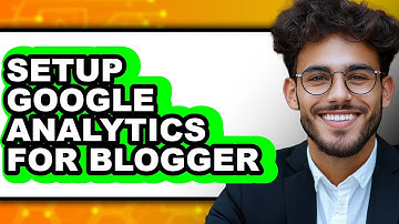 How to Setup Google Analytics for Blogger (easy Method)