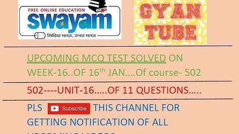 UPCOMING MCQ TEST OF COURSE 502 ON 16TH JAN.....WEEK-16....FOR UNIT-16